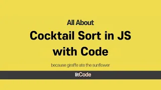 All About Cocktail Sort with Code
