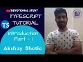 TypeScript Tutorial - Part 1 Introduction