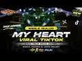 Download Lagu DJ MY HEART - TRAP PARTY X MBEROT MIDLE CETUS FULBASS ARGOS PROJECT REMIX MP3