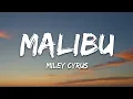 Download Lagu Miley Cyrus - Malibu (Lyrics) Download Lagu Miley Cyrus - Malibu (Lyrics)
