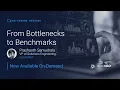 WEBINAR From Bottlenecks to Benchmarks