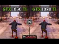 GTX 1050 Ti vs GTX 1070 Ti How Big is The Difference