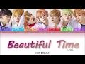NCT DREAM 엔시티 드림 '너와 나 Beautiful Time' Color Coded Lyrics 가사 (Han/Rom/Eng)