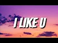 NIKI - I LIKE U (Lyrics)