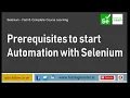 Prerequisites to start Automation with Selenium Testing Master www testingmaster in