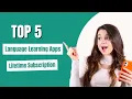 Top 5 Language Learning Apps Lifetime Subscription - I Tried 5 Language Learning Tools