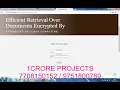 Efficient Retrieval over Documents Encrypted by Attributes in Cloud Computing - 1Crore Projects