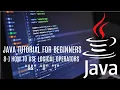 Java tutorial for beginners 8 How to Use AND OR and Not Equal Operators in Java