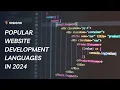 Popular Web Development Languages in 2024 VisionX