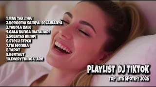 tiktok 2026 spotify dj playlist lagu viral update dj remix cover 