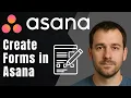 Asana How to Create Forms 2025 Task Intake Workflow Automation Tutorial