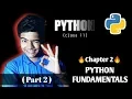 Python Fundamentals chapter 2 Class 11 Python CBSE PART 2