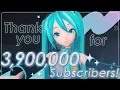Download Lagu Thank you for 3.9M Subscribers！