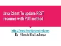 Java Client To update REST resource with PUT method