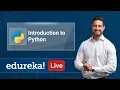 Getting Started with Python Python Programming for Beginners Edureka Python Live - 1