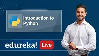Getting Started with Python Python Programming for Beginners Edureka Python Live - 1