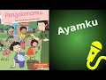 Lagu Lagu Ayamku (Karaoke). Kelas 2 SD Tema 6.