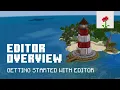 Minecraft Editor Overview