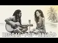 Lagu Reggae Pop Ballad | Soulful Duet of Love \u0026 Hope