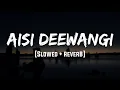 Download Lagu Aisi Deewangi | Deewana | [Slowed + Reverb] |LoFi | Mood 90's