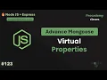 Mongoose Virtual Properties Explained Add Dynamic Fields Without Saving to DB Part