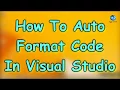 How To Auto Format Visual Studio Code