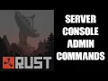 Rust Server Admin Console Commands How To Spawn Items God Mode Fly Around Change Time Weather