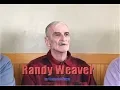 Randy Weaver from Ruby Ridge - Live from Montana