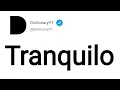 Tranquilo Meaning in English