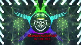 humse na takrana dj remix edm trance dj rohan kashyap 
