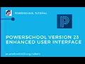 PowerSchool Administrator 23 Enhanced UI