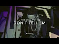 Jeremih - Don't Tell Em (Ft. YG) [639 Hz Heal Interpersonal Relationships]