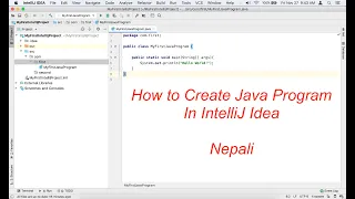 Java In Nepali Creating First Program in IntelliJ Idea