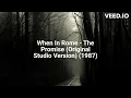 When In Rome - The Promise (Original Studio Version) (1987)