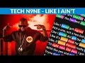 Tech N9ne - Like I Ain t Rhymes Highlighted