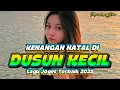 JAUH DI DUSUN YANG KECIL Lagu Joget Natal Terbaru || Safrin Lapang Rmxr