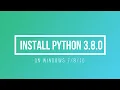 how to install python 3 8 0 on windows 10