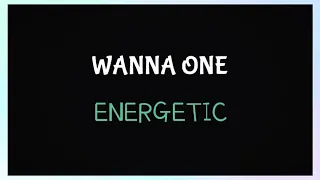 Download Easy Lyric Wanna One (워너원) - Energetic (에너제틱) (Sub Indo) MP3