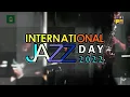 International Jazz Day 2022 in Cirebon (Highlight)