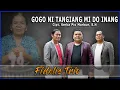 Download Lagu FIDELIS TRIO - GOGO NI TANGIANG MI DO INANG || Cipt. Serka Pio Marbun, S.H ( Offical Musik Video )