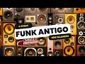 Download Lagu 4 HORAS de FUNK ANTIGO | DJ NELSINHO