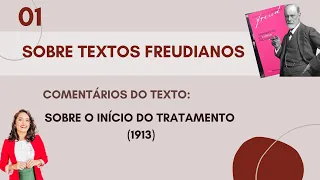 Freud - Sobre o início do tratamento (1913)