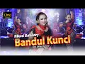 Download Lagu Niken Salindry - Bandul Kunci (Official Music Video)