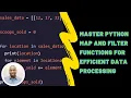 Python Map and Filter Transform and Filter Data in Lists Efficiently