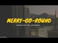 sokodomo - MERRY-GO-ROUND (Feat. Zion.T & Wonstein) (Lyrics) [HAN/ROM/ENG]