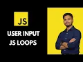 JavaScript User Input Loops in Hindi prompt for while do while JS for Beginners