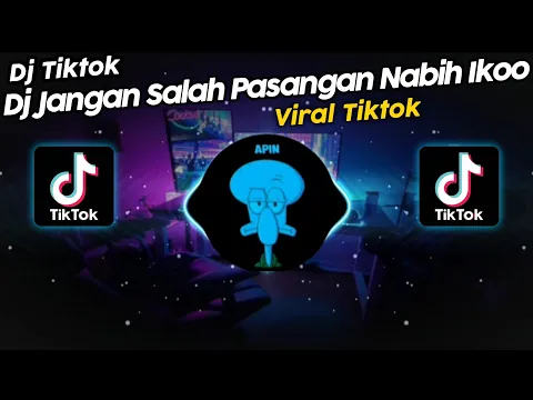 Download MP3 DJ JANGAN SALAH PASANGAN NABIH IKOO VIRAL TIK TOK TERBARU 2023!!