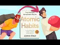 Lagu Atomic Habits in 30 Minutes | Animated Book Summary