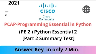 Python Essential 2 Summary Test 2021 PE 2 Summary Test Answer Cisco Abhi - shek