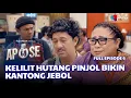 Download Lagu BU NUNUNG KELILIT HUTANG PINJOL! ANDRE TAULANY KEBINGUNGAN! I FULL EPISODE 6 APOSE